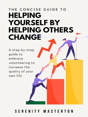 cover image of The Concise Guide to Helping Yourself by Helping Others Change